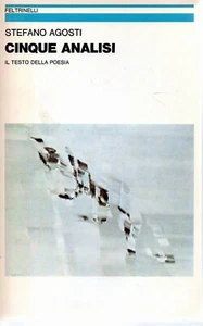 @ A28 Cinque analisi Il testo della poesia Stefano Agosti Feltrinelli 1982 - Picture 1 of 1