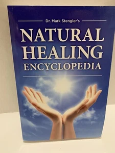 Natural Healing Encyclopedia by Dr. Mark Stengler, 2015 Trade Paperback - Picture 1 of 6