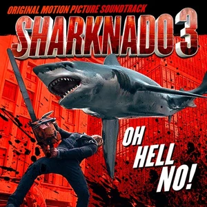 Various Sharknado 3: Oh Hell No! (Original Motion Picture Soundtrack) (CD) - Picture 1 of 1