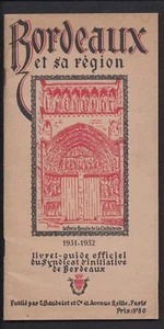 Livret-Guide officiel 1931-1932 BORDEAUX et sa Région Publié par Baudelot - Picture 1 of 6