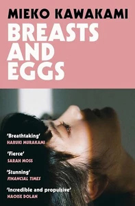 Breasts and Eggs by Mieko Kawakami NEW Paperback - Picture 1 of 3