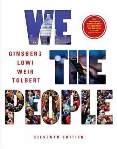 We the People (Eleventh Edition) - Paperback By Ginsberg, Benjamin - GOOD