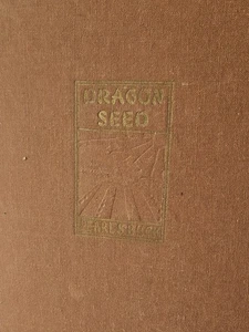 Dragon Seed by Pearl S. Buck 1942 - Picture 1 of 10