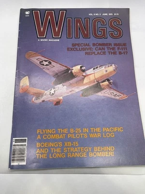 Wings Magazine June 1979 Vol 9 No 3 B-25 XB-15 F-111 Bomber Sentry - Image 1 of 3
