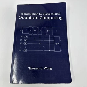 Introduction to Classical and Quantum Computing ISBN: 9798985593105 - Imagen 1 de 12
