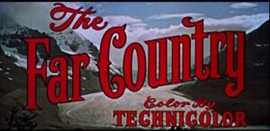 16mm Funkcja "The Far Country" (1954) James Stewarts gwiazdy w IB Technicolor!