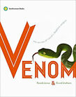 Venom : The Secrets of Nature's Deadliest Weapon Eivind, Jenner,
