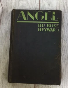 ANGEL By Du Bose Heyward VINTAGE 1926 Hardback - Bild 1 von 10