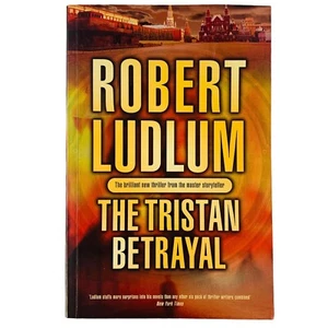 The Tristan Betrayal by Robert Ludlum Large Paperback Book Thriller Suspense - Picture 1 of 13
