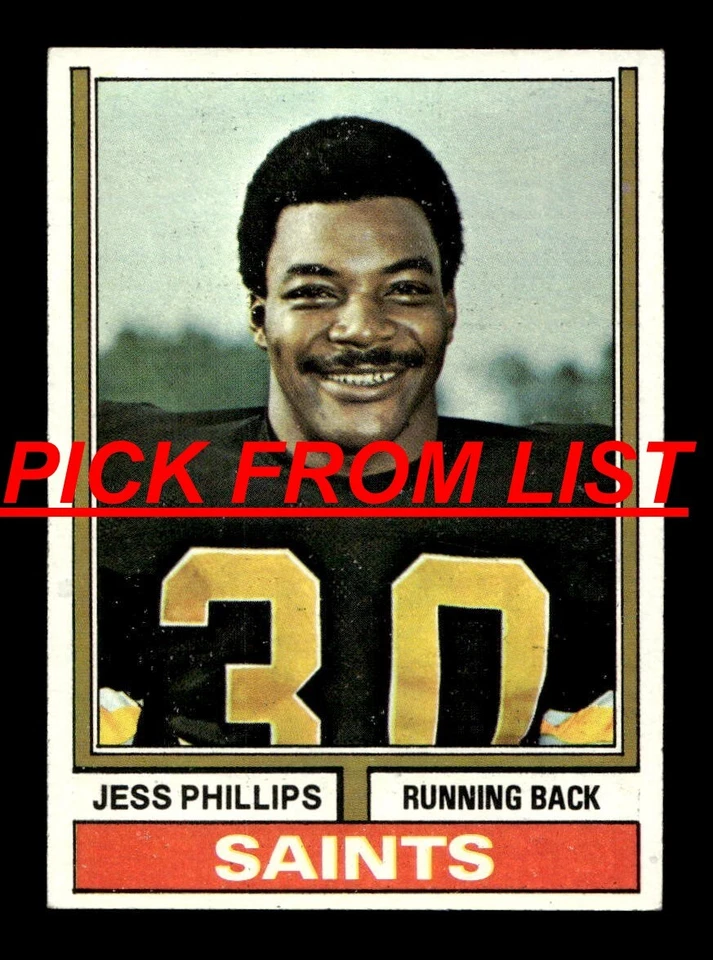 1974 Topps Football 301-528 EX/EX-MT Pick From List All PICTURED ss1 - Image 1 of 1