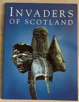 INVADERS OF SCOTLAND: AN INTRODUCTION TO THE ARCHAEOLOGY By Anna Ritchie - Image 1 of 3
