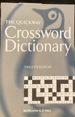 The Quickway Crossway Crossword Dictionary 12 Edition By Rowland Hill, 1998,  - Image 1 of 4