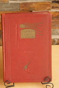 1928 SIGNED Heber J Grant Flashes From Eternal Semaphore Hardcover LDS Mormon - Picture 1 of 8