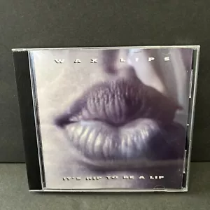 WAX LIPS It’s Hip To Be Lip CD - Picture 1 of 3