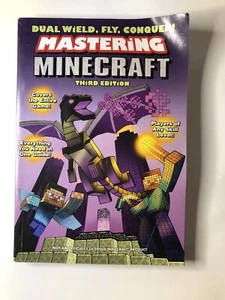 Mastering Minecraft Third Edition (Dual Wield, Fly, Conquer) - Good - Picture 1 of 6