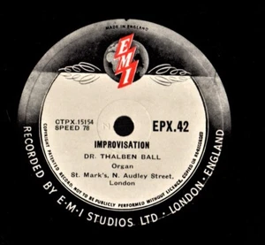 THALBEN-BALL, George, organ. Improvisation for Organ. 78. EMI EPX 42. E++ - Imagen 1 de 1