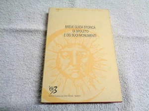 KURZER HISTORISCHER FÜHRER VON SPOLETO UND SEINEN DENKMÄLERN VON M. SPADAVECCHIA 1991 - Bild 1 von 3