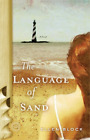 Ellen Block The Language of Sand (Paperback)