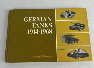 Vtg German Tanks 1914-1968 Heinz J Nowarra Arco AG Leonard Morgan Book WWI WWII - Picture 1 of 7