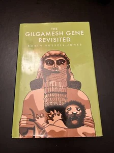 The Gilgamesh Gene Revisited by Robin Russell-Jones (2022, Hardcover) - Picture 1 of 2