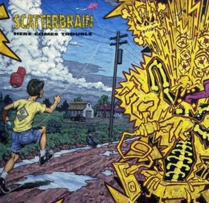 Scatterbrain - Here Comes Trouble CD - Bild 1 von 2