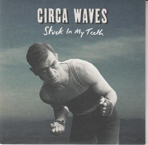CIRCA WAVES STUCK IN MY TEETH 7" GREEN VINYL - Picture 1 of 1