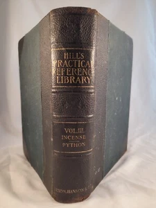 Hill's Practical Reference Library: Insence Python Volume III (1906, Leather) - Imagen 1 de 8