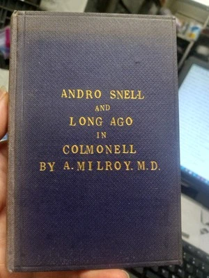 SNELL SCHOLARSHIP GENEALOGICAL RESEARCH 1913 SIGNED 1ST ED BY ANTHONY MILROY M.D - Image 1 of 4