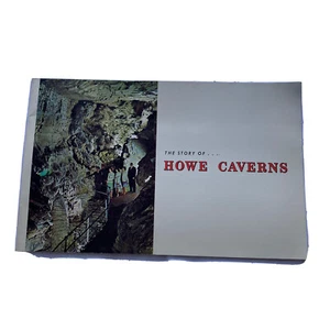 Vintage The Story Of Howe Caverns Guide Booklet 31 Pages Color Photos EUC - Picture 1 of 8