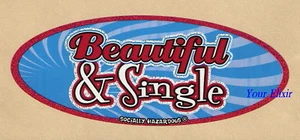 BEAUTIFUL & SINGLE White NEW Fun Postcard Sticker - Picture 1 of 2