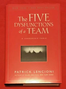 The Five Dysfunctions of a Team: A Leadership Fable by Patrick Lencioni EUC 2002 - Picture 1 of 6