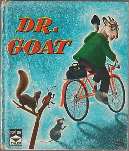 Dr Goat Top Top Tales by Georgiana Illustrated by Charles Clement 1950 Rare Book - Picture 1 of 6