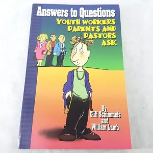 Answers to Questions Youth Workers, Parents, Pastors Ask SIGNED by William Lamb - Picture 1 of 13