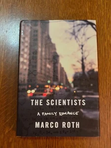 The SCIENTISTS A Family Romance Memoir by Marco Roth 1st Edition HCDJ - Picture 1 of 6