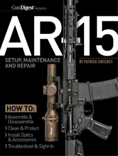 Patrick Sweeney AR-15 Setup, Maintenance and Repair (Paperback) (UK IMPORT)