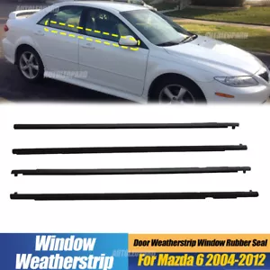 For Mazda 6 2004-2012 4pcs Door Weatherstrip Window Moulding Trim Seal Belt Kit - Picture 1 of 6