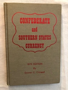 VTG Confederate and Southern States Currency by Grover C. Criswell (1976, HC) - Imagen 1 de 8