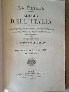 LIBRO ANTICO LEGATURA"MASSA E CARRARA,LUCCA,PISA,LIVORNO" G. STRAFFORELLO 1896 - Imagen 1 de 1