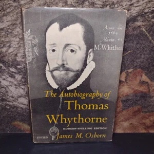 The Autobiography of Thomas Wythorne -Hardcover -1962 -Modern Spelling Edition - Picture 1 of 14