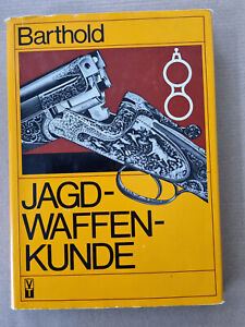 Jagdwaffenkunde, Willi Barthold, 364 Bilder, 32 Tafeln (T-2-01)