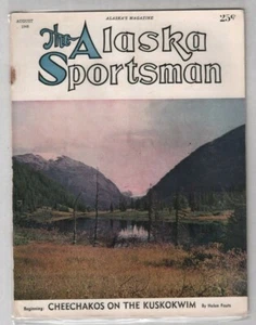 The Alaska Sportsman Mag Cheechakos On The Kuskokowim August 1948 012120nonr - Imagen 1 de 1