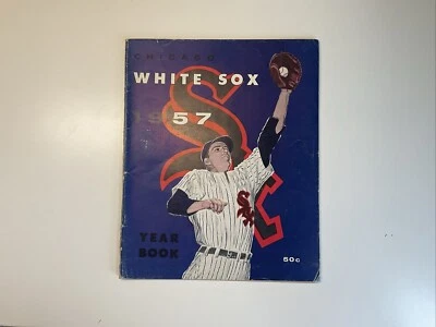 Vintage 1957 Chicago White Sox Official Yearbook MLB Baseball - Image 1 of 4