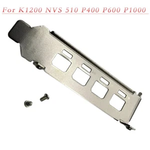 Soporte de bajo perfil para K1200 NVS 510 P400 P600 P1000 NVIDIA Quadro (con tornillo) - Imagen 1 de 4