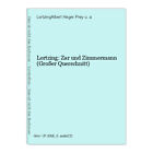 Lortzing: Zar Und Zimmermann (Großer Querschnitt) Lortzingalbert Heger Pr 886251