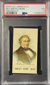 1889 H600 Millard Fillmore PSA 3 - Larkin "Sweet Home" Soap President Card N309 - Bild 1 von 2