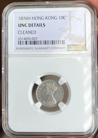 1876H Hong Kong 10 Cents NGC UNC  details Cover