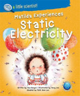Dongni Bao Matilda Experiences Static Electricity (Paperback)