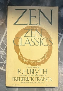 ZEN AND ZEN CLASSICS By R. H. Blyth *Excellent Condition* - Foto 1 di 2