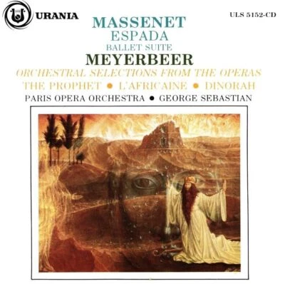 MASSENET Espada; MEYERBEER Orch Works / George Sebastian (CD, 1988, Urania) Foto 1 de 2