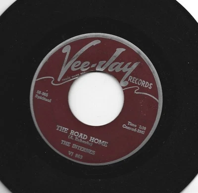 GOSPEL DOOWOP R&B  45  - INTERNES - THE ROAD HOME - HEAR  - 1958 VEEJAY - Image 1 of 2